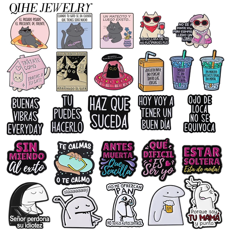 Divertidas citas españolas y lindo gato serie esmalte Pins Stick figura Lo Mejor Esta Por Venir HAZ QUE SUCEDA broche insignia regalo amigos